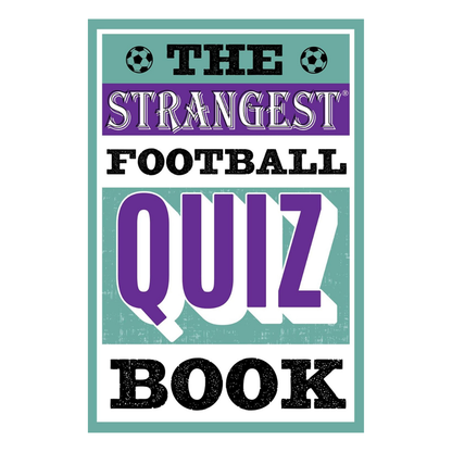 The Strangest Football Quiz Book Ward
