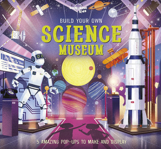 Build Your Own Science Museum