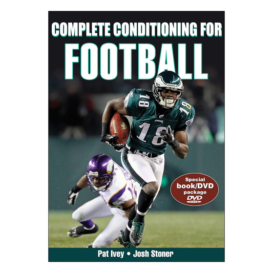 Complete Conditioning for Football (Complete Conditioning for Sports)