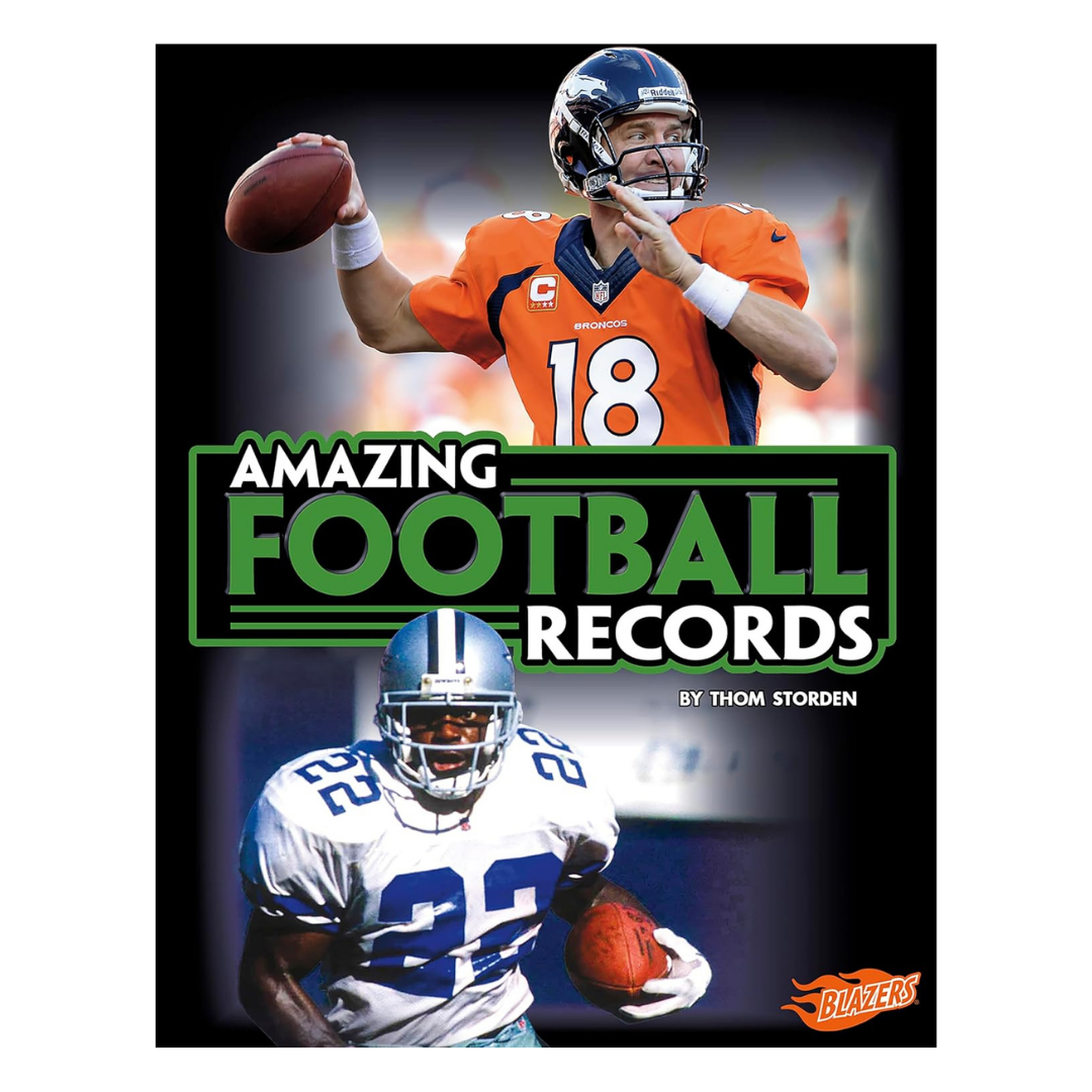 Amazing Football Records (Epic Sports Records)