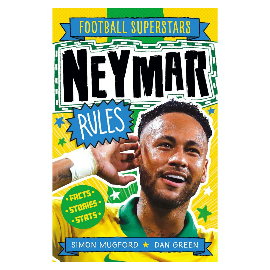 Neymar Rules (Football Superstars Book 10)